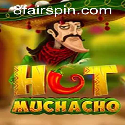 Exploring the Thrilling World of HotMuchacho: A Deep Dive into the Game and Fairspin Integration