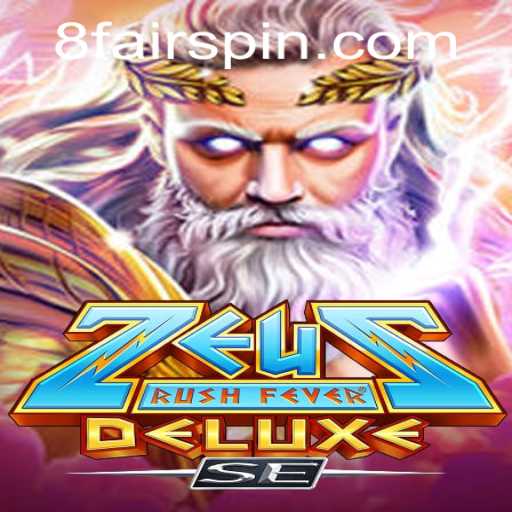 Exploring ZeusRushFeverDeluxeSE: A Thrilling Adventure with Fairspin